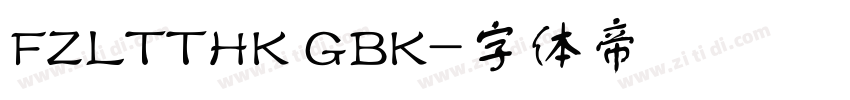 FZLTTHK GBK字体转换